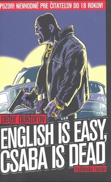 English is easy, Csaba is dead