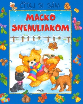 Macko snehuliakom - čítaj si sám