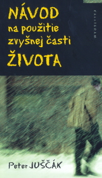 Návod na použitie zvyšnej časti života
