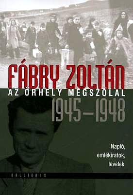 Kniha Az őrhely megszólal 1945-1948 - Zoltán Fábry