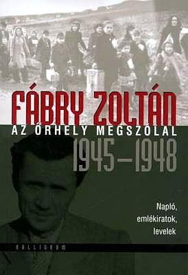 Az őrhely megszólal 1945-1948 - Zoltán Fábry