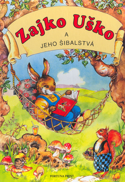 Zajko uško a jeho šibalstvá