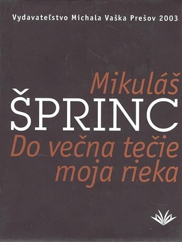 Do večna tečie moja rieka