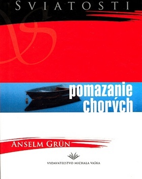 Kniha Pomazanie chorých - Anselm Grün