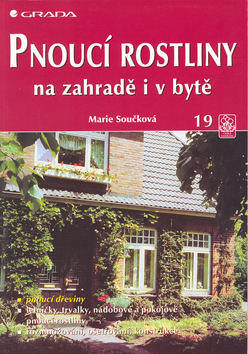Pnoucí rostliny na zahradě i v bytě