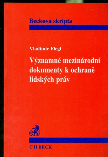 Významné mezinárodní dokumenty k ochraně lidských práv