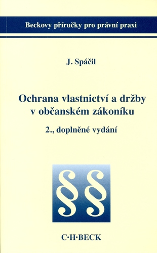 Ochrana vlastnictví a držby v občanském zákoníku