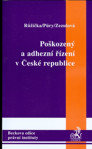 Poškozený a adhezní řízení v České republice