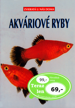 Akváriové ryby-Zvieratá u nás doma