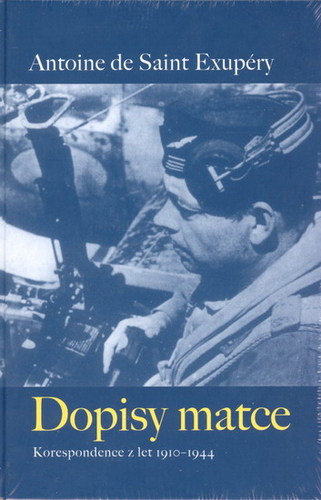 Dopisy matce- Korespondence 1910-1944