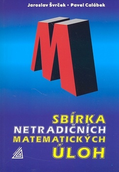 Sbírka netradičních matematických úloh