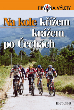 Na kole křížem krážem po Čehcách