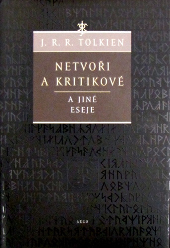 Netvoři a kritikové a jiné eseje