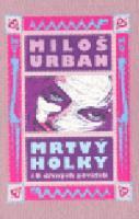 Kniha Mrtvý holky - Urban Miloš