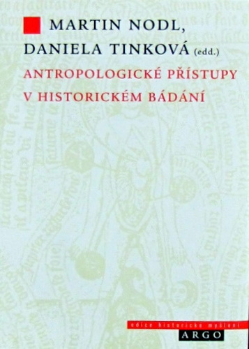 Antropologické přístupy v historickém bádání