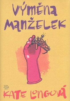 Výměna manželek - Kate Long kúpite na Panta Rhei