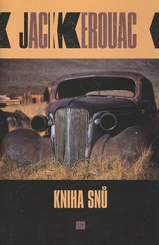 Kniha Kniha snů - Jack Kerouac