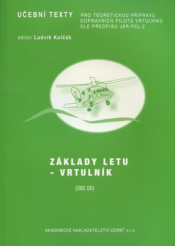 Kniha Základy letu - Vrtulník - Ludvík Kulčák