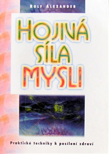 Hojivá síla mysli