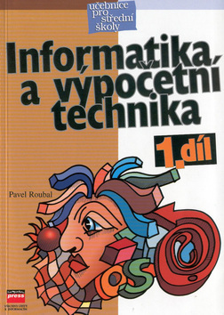 Informatika a výpočetní technika 1. díl