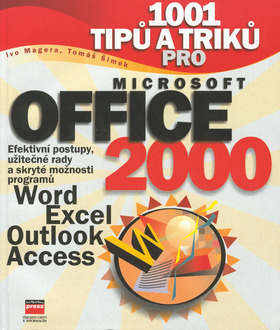 1001 tipů a triků pro Microsoft Office 2000
