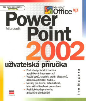 Microsoft PowerPoint 2002 Uživatelská příručka
