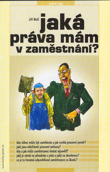 Jaká práva mám v zaměstnání?