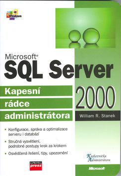 Microsoft SQL Server 2000 Kapesní rádce administrátora
