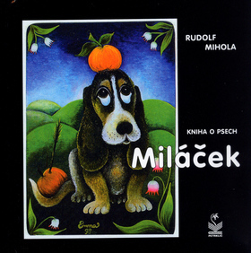 Kniha Miláček - kniha o psech