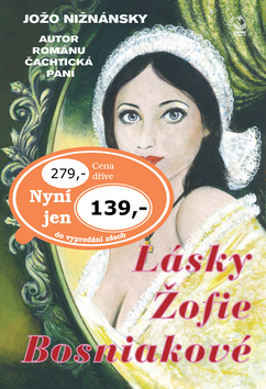 Lásky Žofie Bosniakové