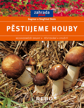 Pěstujeme houby - Zahrada plus