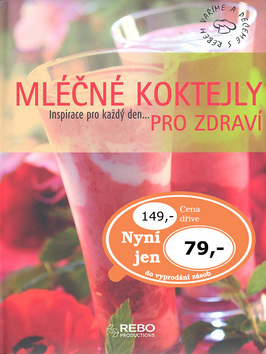 Mléčné koktejly pro zdraví