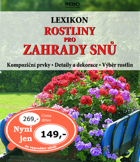 Rostliny pro zahrady snů