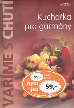Kuchařka pro gurmány