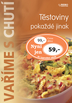 Těstoviny pokaždé jinak