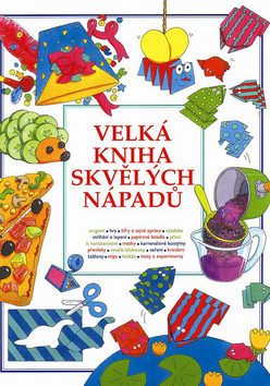 Velká kniha skvělých nápadů