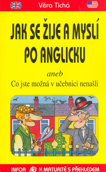 Jak se žije a myslí po anglicku