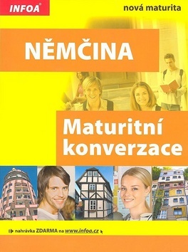 Kniha Němčina Maturitní konverzace - Malgorzata Szerwentke