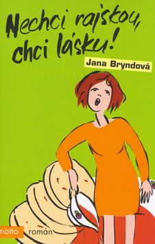 Nechci rajskou, chci lásku 2.vyd.