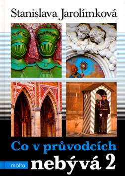 Co v průvodcích nebývá 2