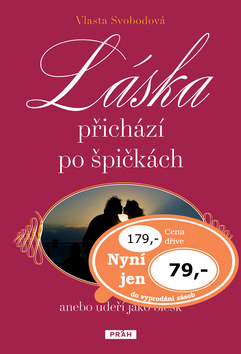 Láska přichází po špičkách