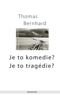 Je to komedie?Je to tragédie?