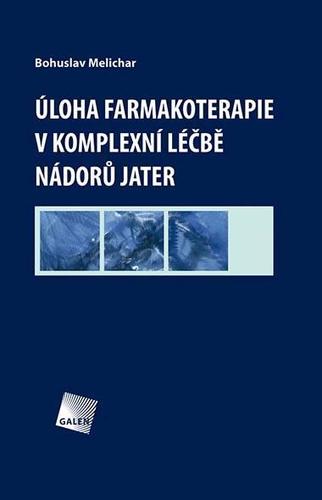 Úloha farmakoterapie v komplexní léčbě nádorů jater