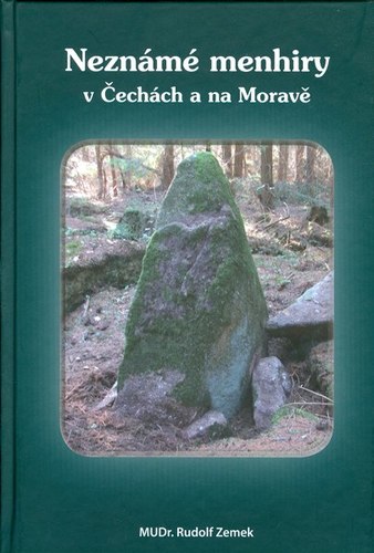 Neznámé menhiry v Čechách a na Moravě