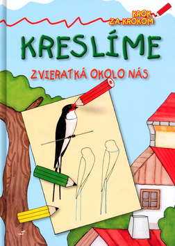 Kreslíme zvieratká okolo nás