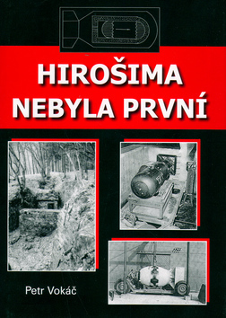 Hirošima nebyla první