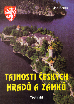Tajnosti českých hradů a zámků - Třetí díl