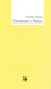 Chinatown s Rózou
