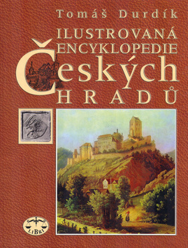Ilustrovaná encyklopedie Českých hradů