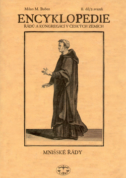 Encyklopedie řádů, kongregací v českých zemích II.díl - Milan M. Buben